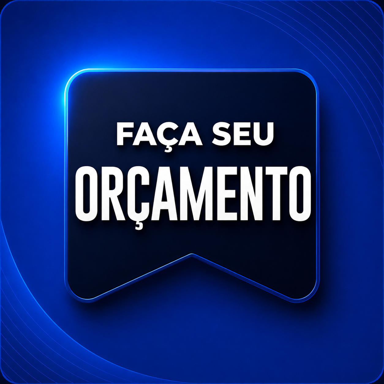 FAÇA SEU ORÇAMENTO 